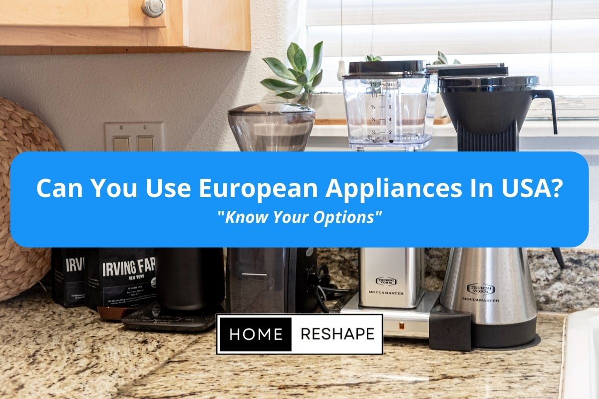 Can You Use European Appliances In the USA?